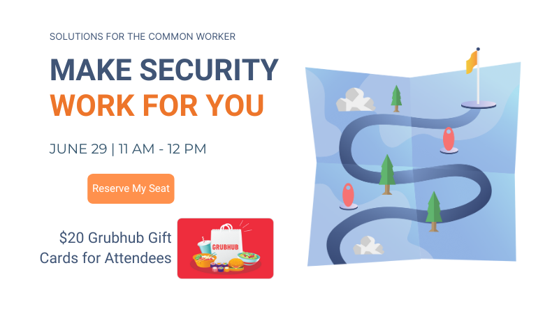 Make Security Work For You